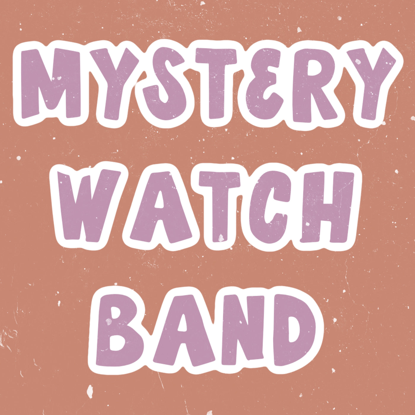 Mystery Watch band